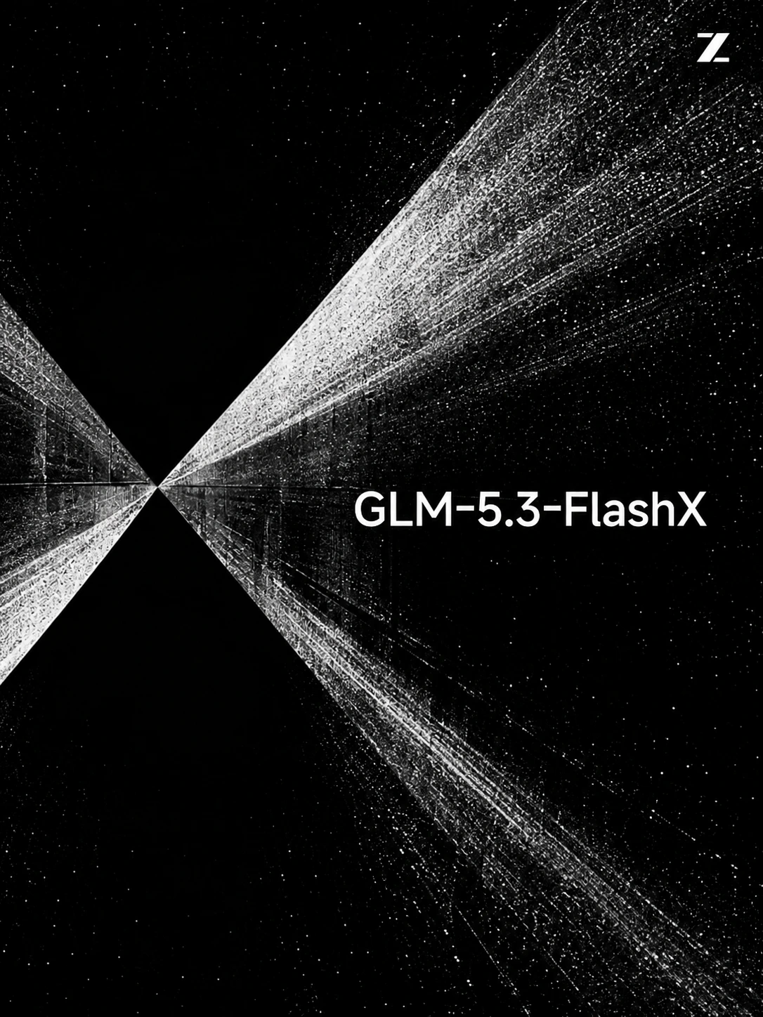 GLM-5.3-FlashX上线:大大方方、好好用用、嗖嗖嗖嗖