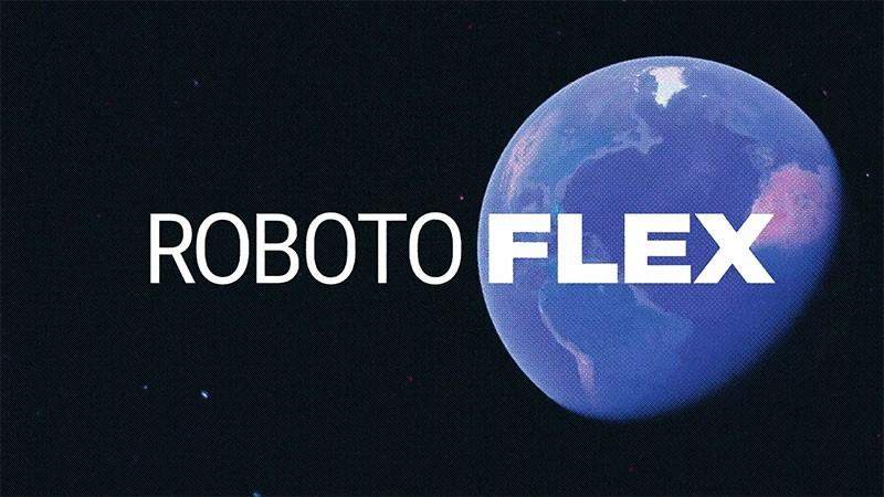 Roboto Flex谷歌新字体,可变可商用 设计素材 第1张-素材湾 Roboto Flex谷歌新字体,可变可商用 设计素材 第1张