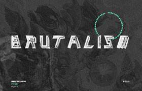 BRUTALISM 无衬线创意英文字体推荐，免费可商用