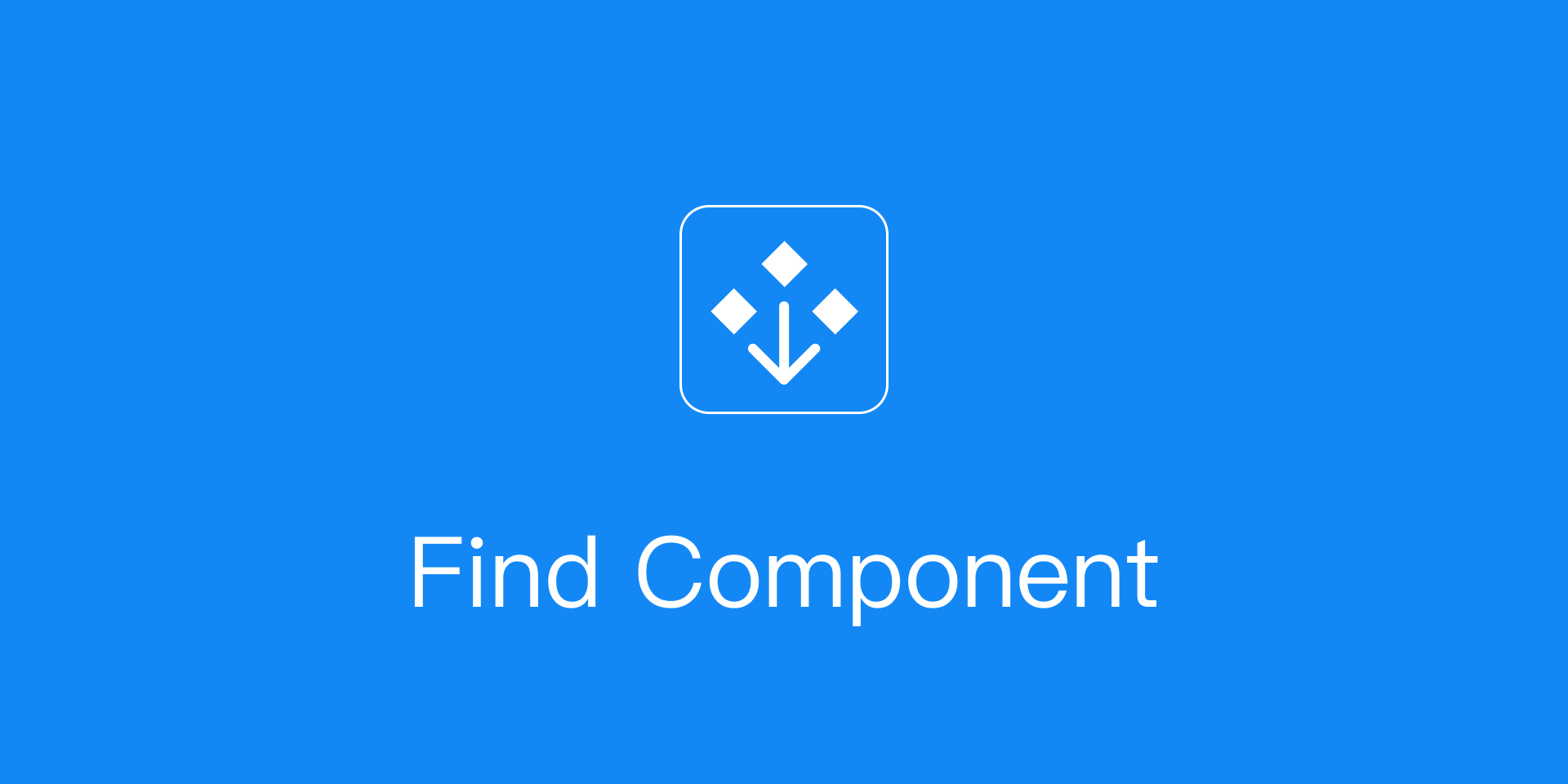 Find Component：提升Figma设计效率的实用插件