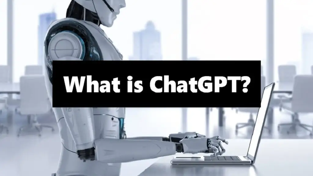 什么是ChatGPT及如何使用它? 什么是ChatGPT及如何使用它?